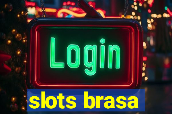 slots brasa